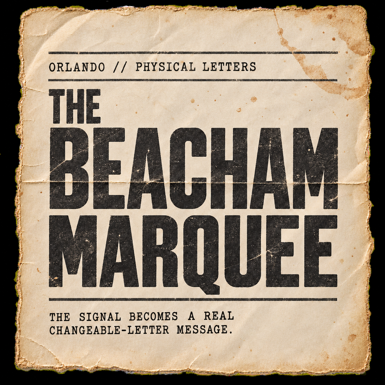 Orlando physical letters — The Beacham marquee — the signal becomes a real changeable-letter message